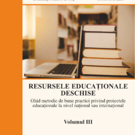 Ghid metodic de bune practici – Vol III